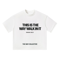This Is The Way Boxy Tee (White)