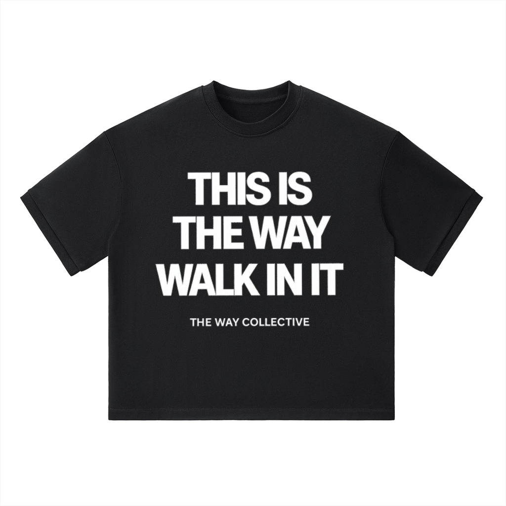 This Is The Way Boxy Tee (Black)
